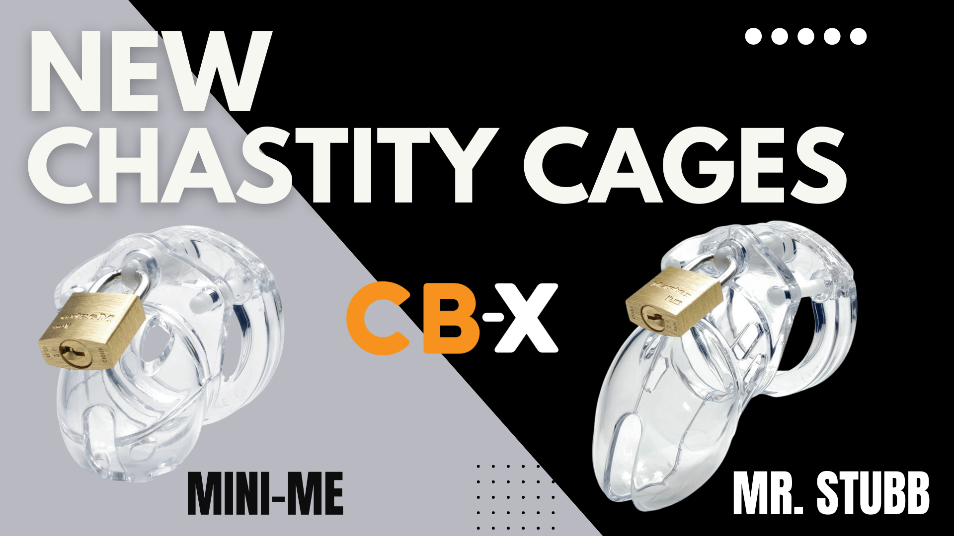 Introducing the Mini-Me and Mr. Stubb Micro Chastity Cages - CB-X